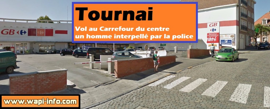Tournai carrefour gb vol