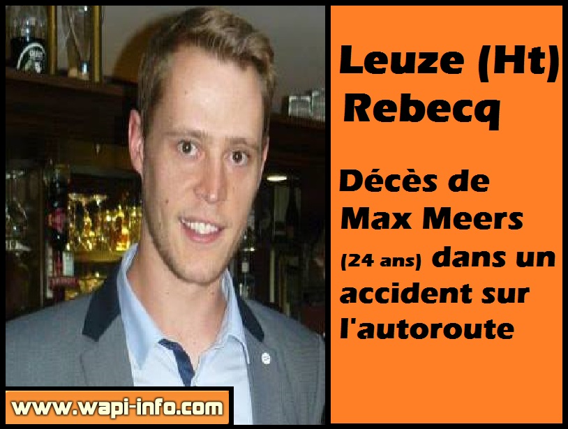 Max Meers deces autoroute