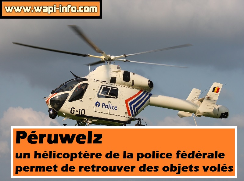helicoptere peruwelz voleurs