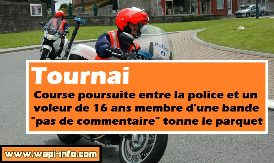 tournai course poursuite police voleurs