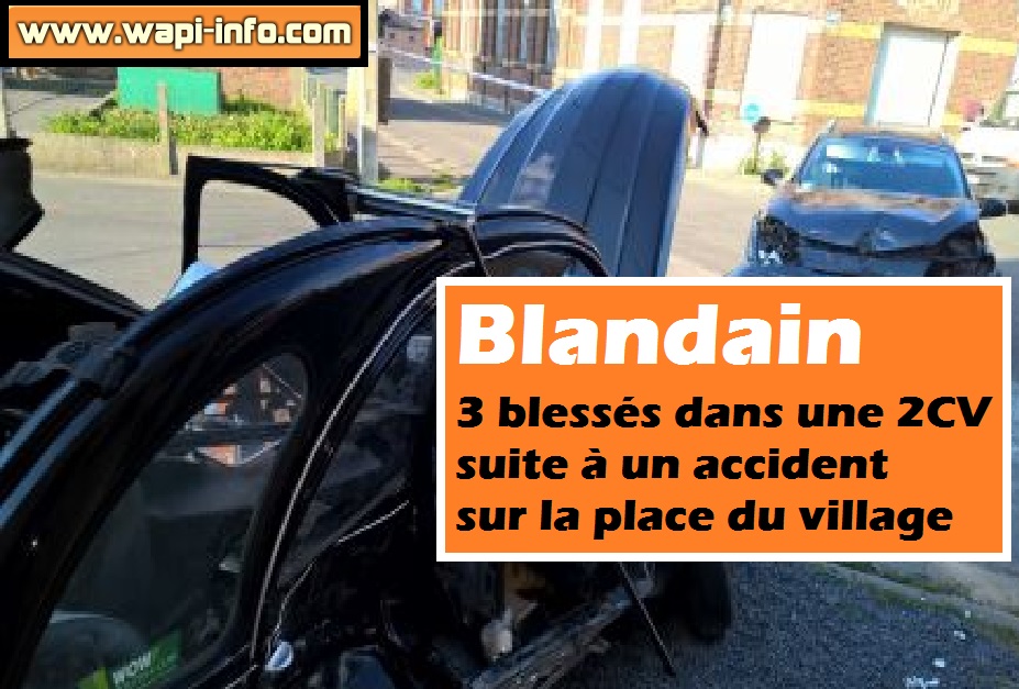 Blandain blesses accident 2 cv