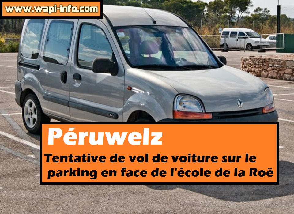 Peruwelz tentative vol parking la roe