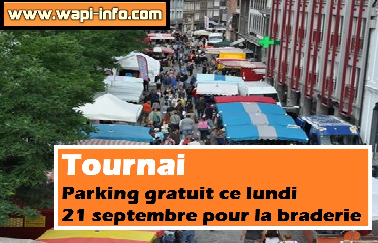 braderie tournai parking gratuit