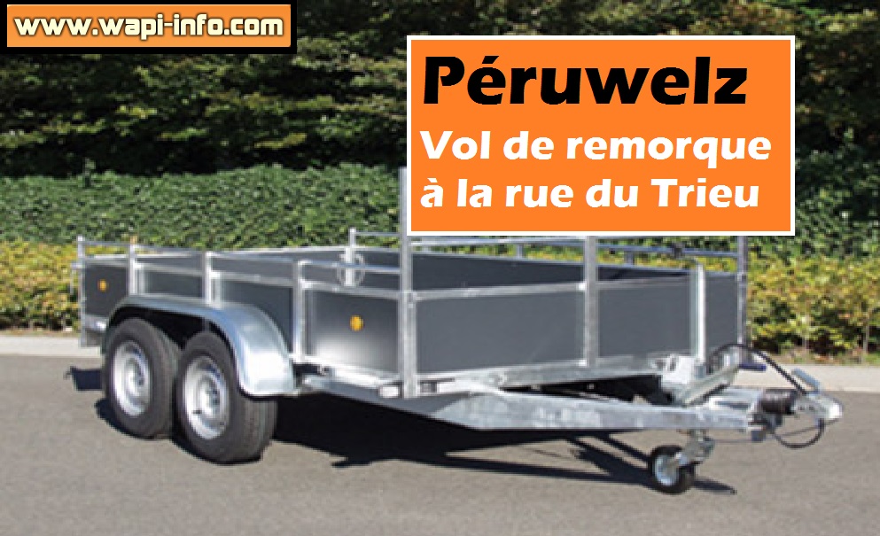 peruwelz vol remorque
