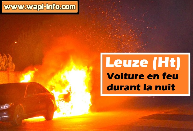 Leuze incendie voiture