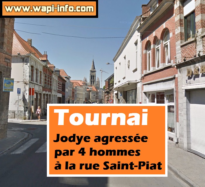 Agression rue saint piat Tournai