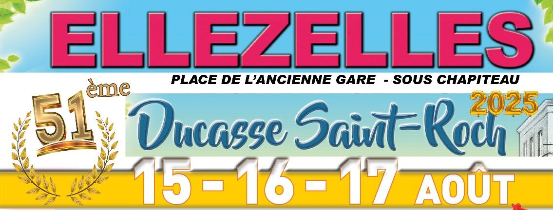 Ellezelles célèbre la 51e Ducasse Saint-Roch du 15 au 17 août 2025