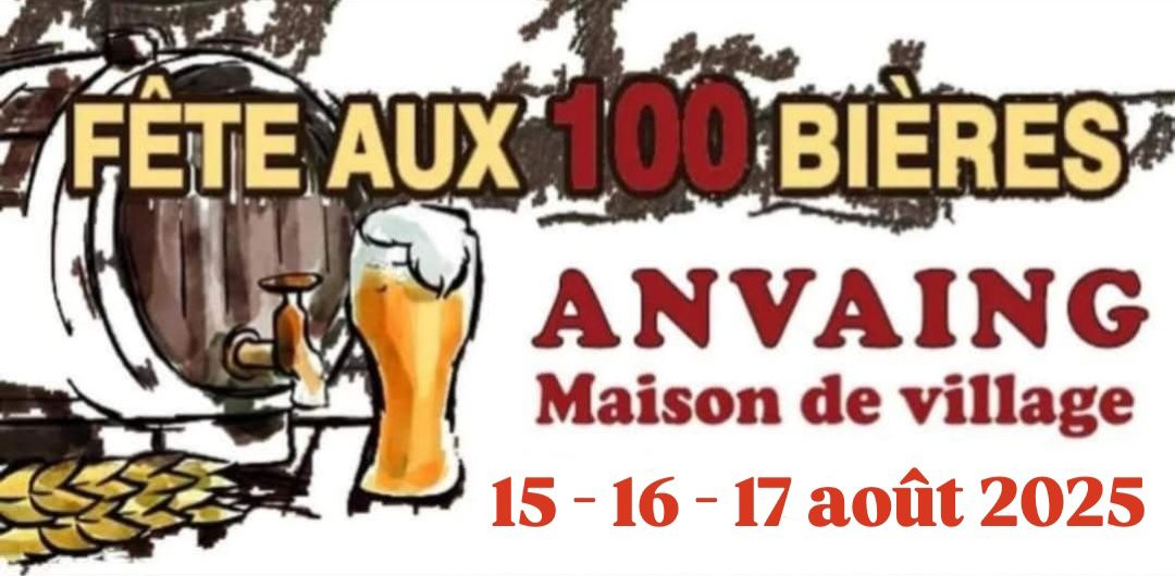 Anvaing : la Fête aux 100 Bières revient du 15 au 17 août 2025
