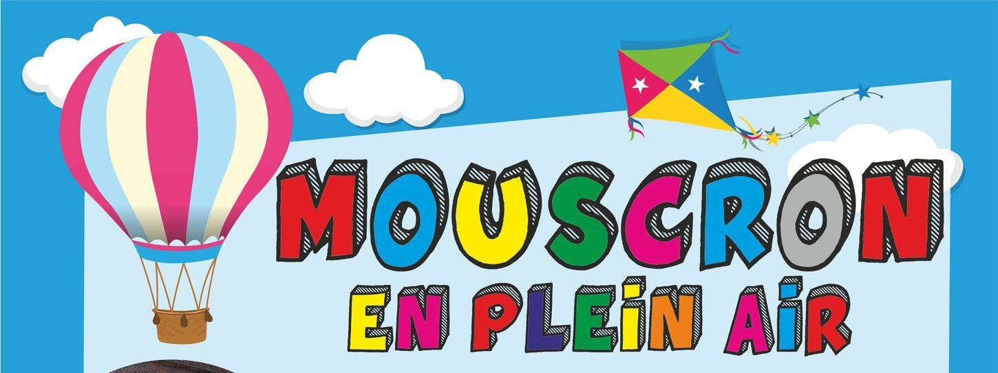 Mouscron en Plein Air 2025 : trois jours de fête gratuite pour toute la famille !